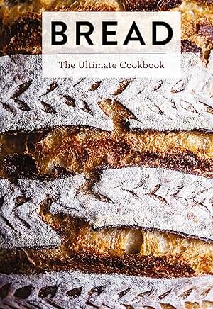 Review of Bread- The Ultimate Cookbook