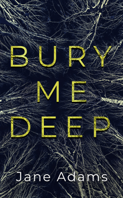 Bury Me Deep Book Review
