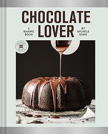 Chocolate Lover A Baking Book Cookbook Review