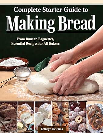 Complete Starter Guide to Making Bread Book Review