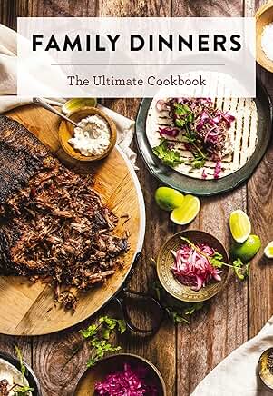 Review of Family Dinners-The Ultimate Cookbook