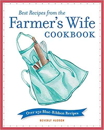 Best Recipes from the Farmer's Wife Review
