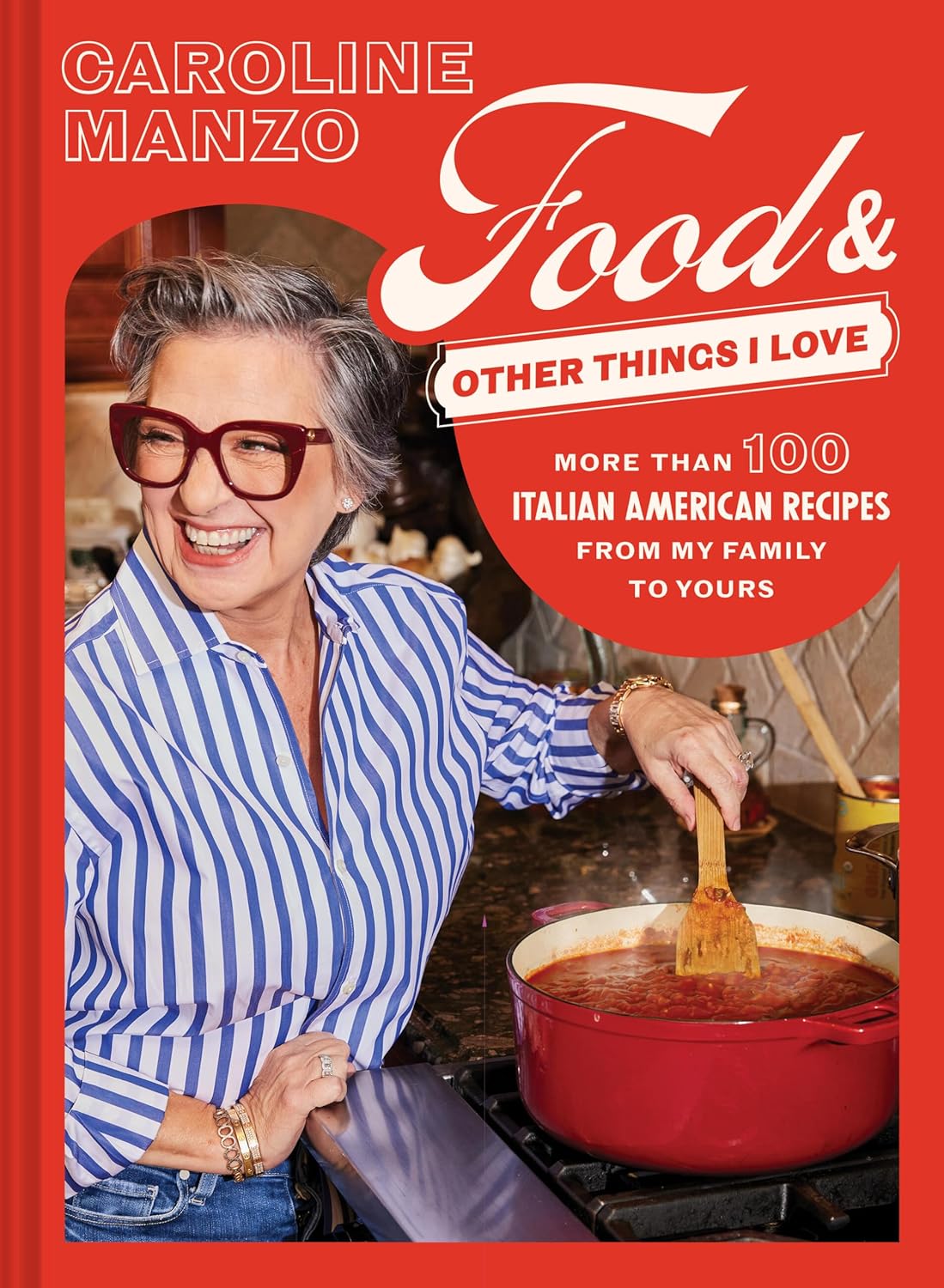 Food & Other Things I Love Cookbook Review