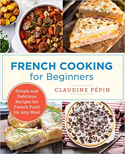 French Cooking for Beginners Cookbook Review