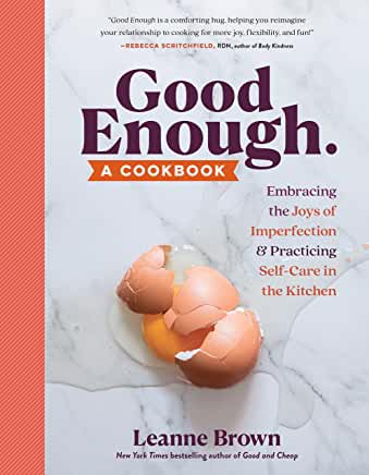 Good Enough Cookbook Review
