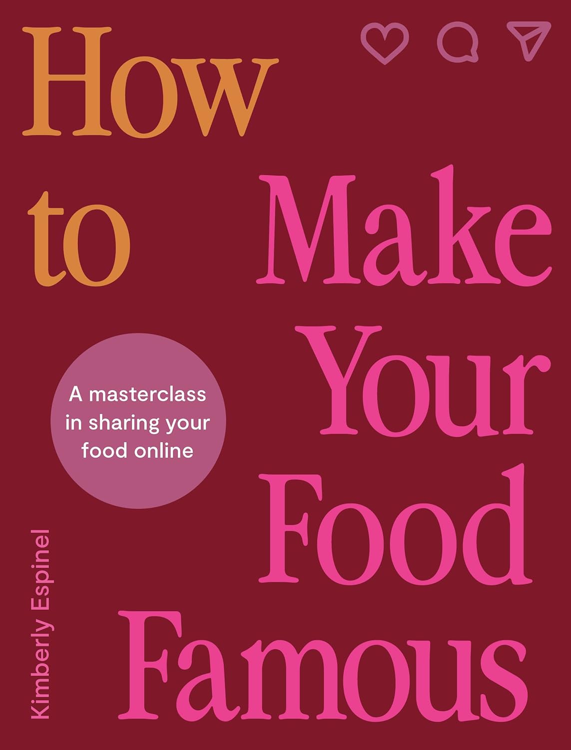 How To Make Your Food Famous Book Review