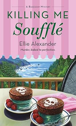 Killing Me Soufflé Cozy Book Review