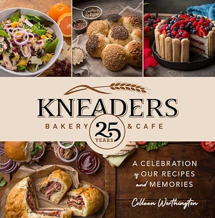 Kneaders Bakery & Cafe Cookbook Review