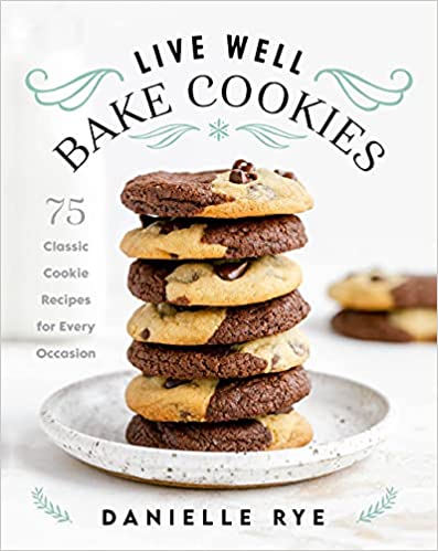 Live Well Bake Cookies Cookbook Review