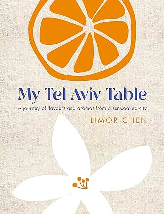 My Tel Aviv Table Cookbook Review