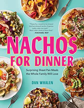 Nachos for Dinner Cookbook Review