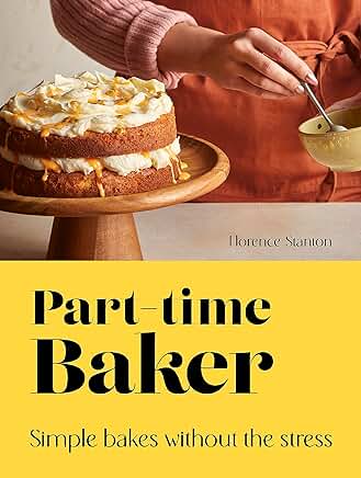 Part Time Baker Cookbook Review