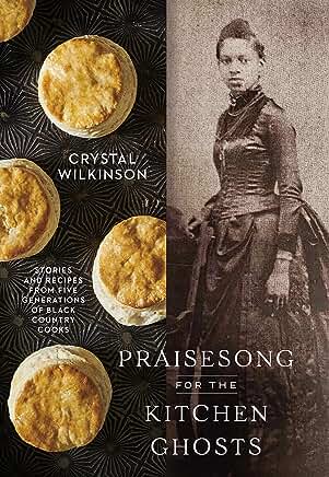 Praisesong for the Kitchen Ghosts Cookbook Review