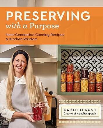 Preserving with a Purpose Cookbook Review