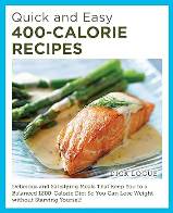Quick and Easy 400-Calorie Recipes Cookbook Review