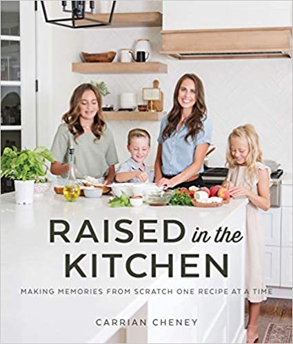 Raised in the Kitchen Cookbook Review