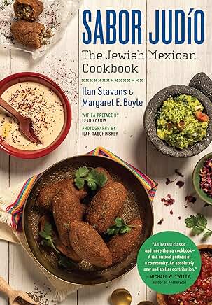 Sabor Judio The Jewish Mexican Cookbook Review