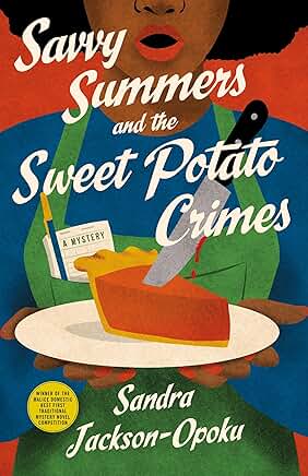 Savvy Summers and the Sweet Potato Crimes Review