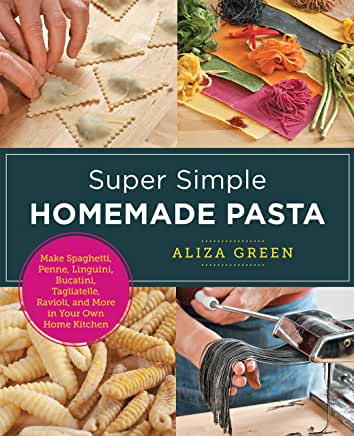 Super Simple Homemade Pasta Cookbook Review