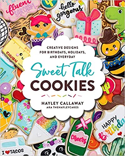 Sweet Talk Cookies Cookbook Review