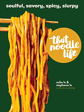 That Noodle Life Cookbook Review
