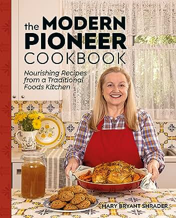 The Modern Pioneer Cookbook Review