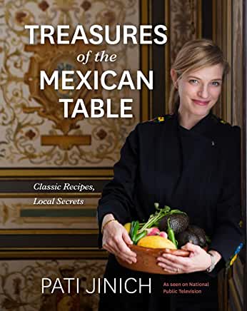 Treasures of the Mexican Table Cookbook Review