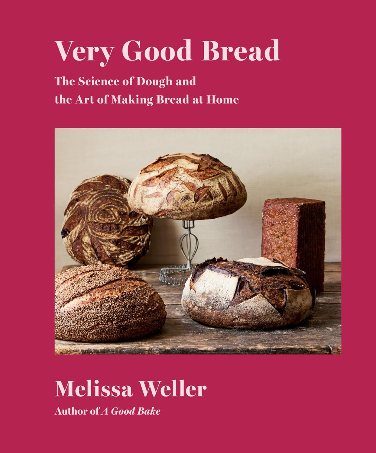 Very Good Bread Cookbook Review