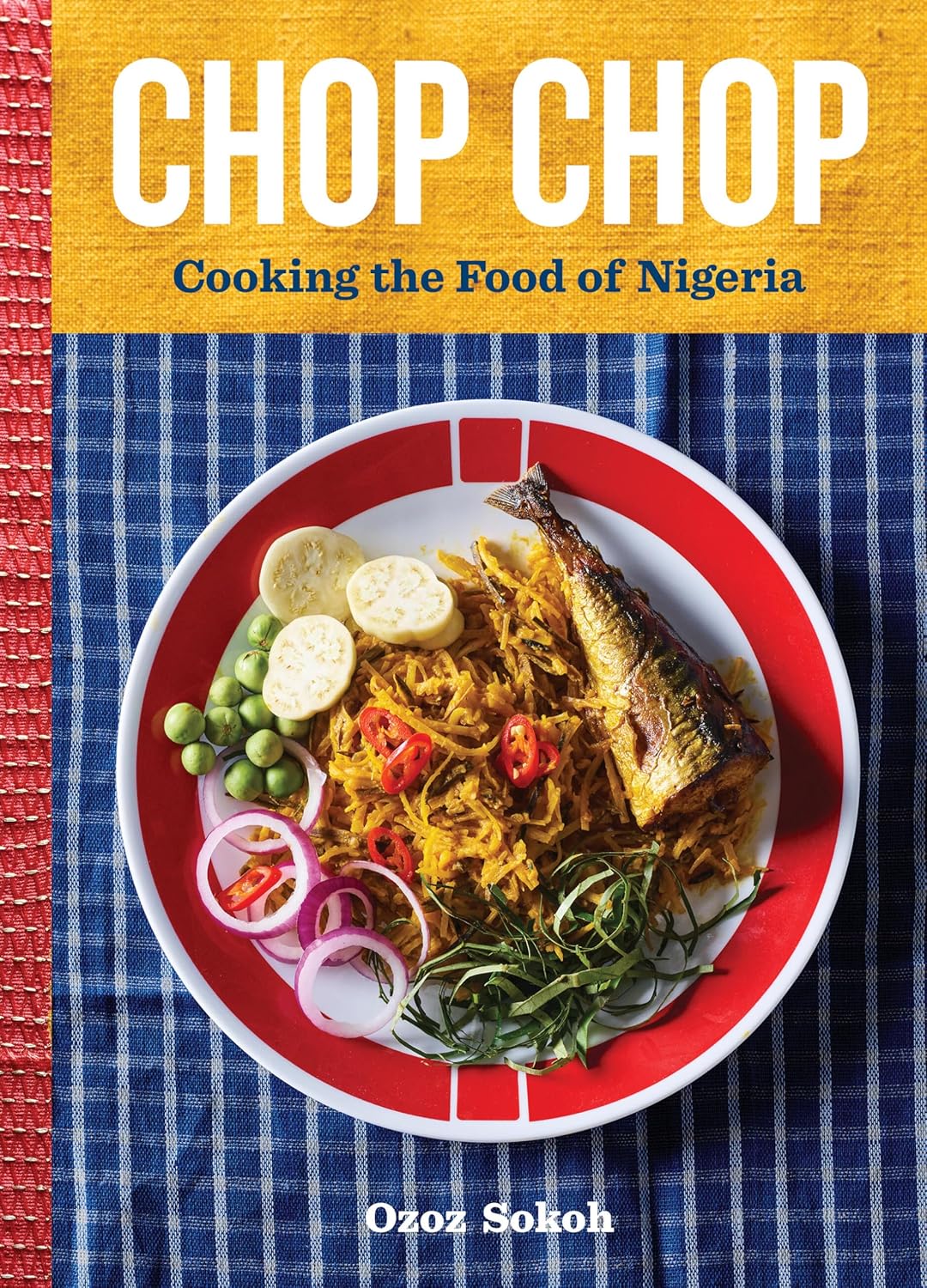 Chop Chop-Cooking the Food of Nigeria Review
